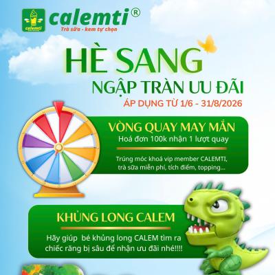 CALEMTI - HÈ SANG NGẬP TRÀN ƯU ĐÃI